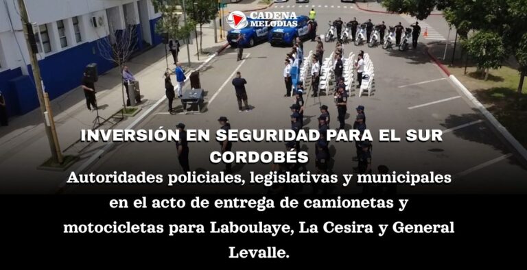 El Gobierno provincial refuerza la seguridad del sur cordobés con una masiva entrega de móviles policiales
