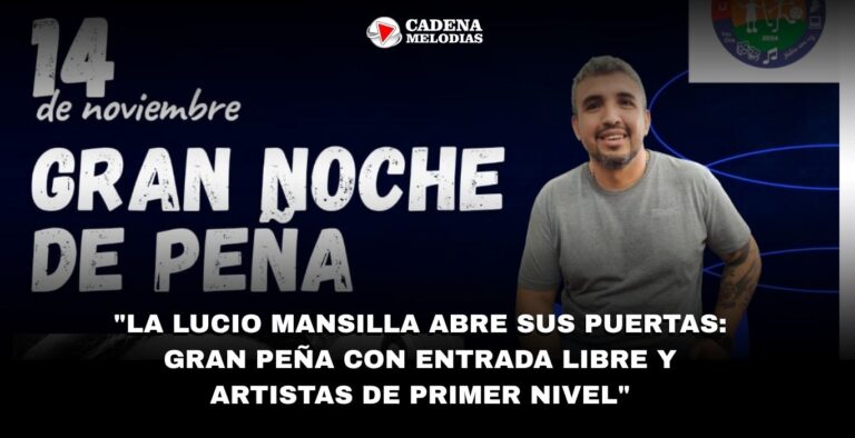 Gran Peña de la Lucio Mansilla: entrada libre y gratuita con los mejores artistas locales este viernes