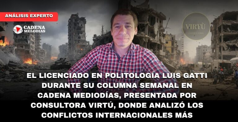 El Mundo en Llamas: Un Repaso por los Principales Conflictos Internacionales Según el Lic. Luis Gatti