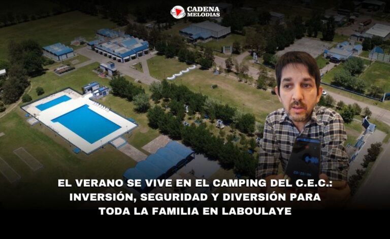 Verano 2024 en Laboulaye: El Camping del Centro Empleados de Comercio Abre sus Puertas con Mejoras y Propuestas para Toda la Familia