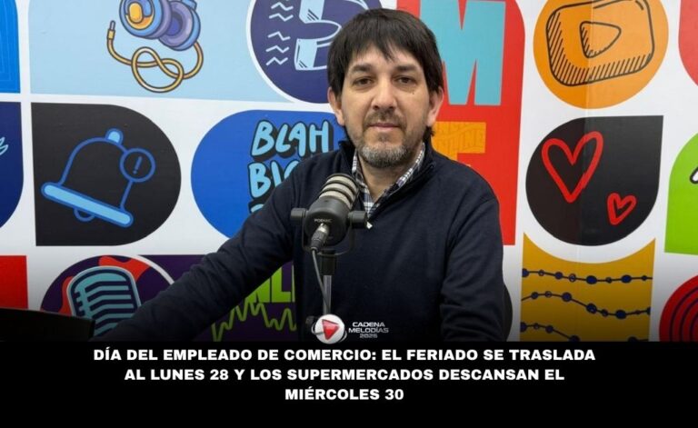 Día del Empleado de Comercio: el feriado se traslada al lunes 28 y los supermercados descansan el miércoles 30