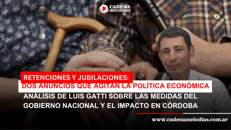 Luis Gatti: Retenciones, jubilaciones y el conflicto fiscal entre Nación y provincias