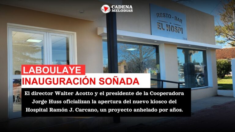 Laboulaye: Inauguración del Nuevo Kiosco y Cafetería en el Hospital Regional Ramón J. Carcano
