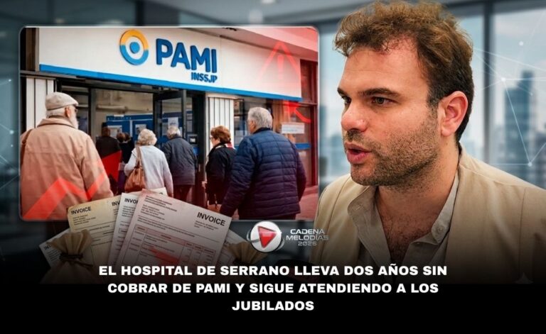 ¿Y PAMI? El Hospital de Serrano denuncia que lleva dos años sin cobrar por la atención a jubilados