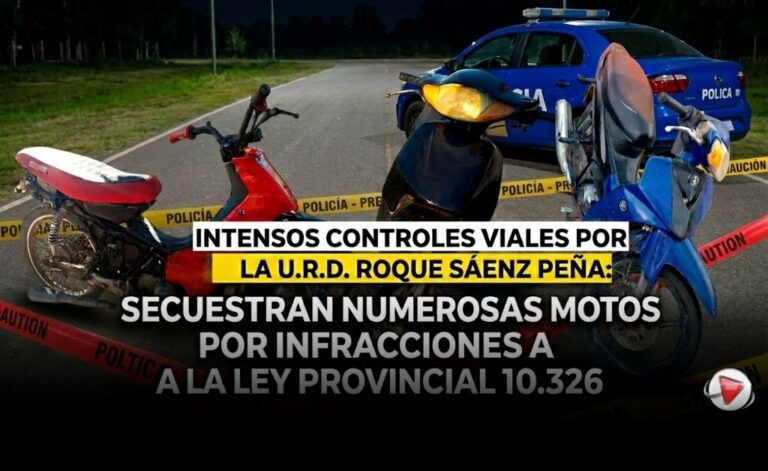 Fuertes controles viales en la U.R.D. Roque Sáenz Peña: secuestran numerosas motos por infracciones a la Ley Provincial 10.326