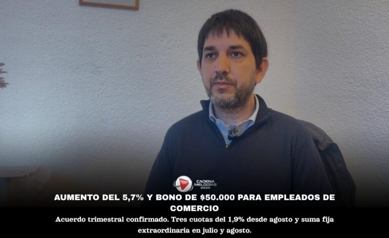 Empleados de Comercio: Acuerdo Salarial del 5,7% y Bono de $50.000 en Julio