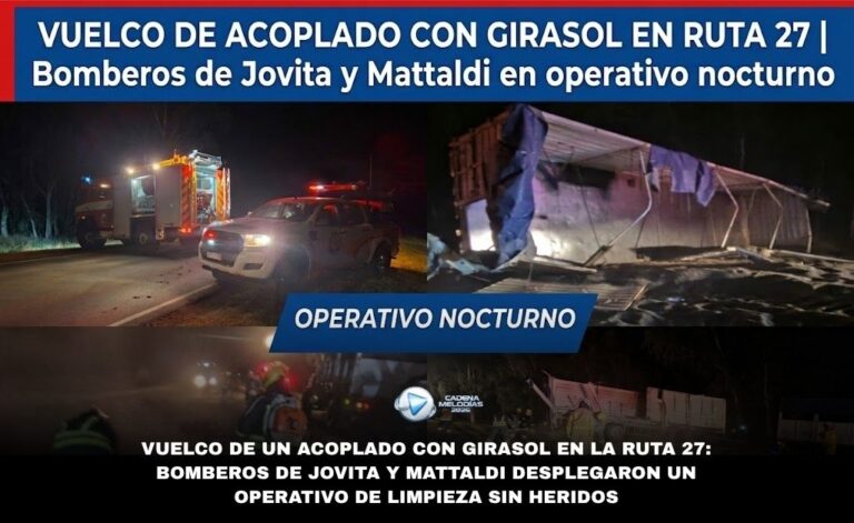 Vuelco de un acoplado con girasol en la Ruta 27: bomberos de Jovita y Mattaldi trabajaron en un extenso operativo de limpieza