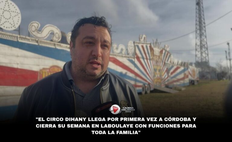 El Circo Dihany cierra su exitosa semana en Laboulaye con funciones para toda la familia