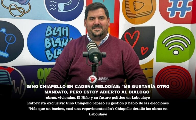 Gino Chiapello en Cadena Melodías: obras, viviendas, El Niño y su futuro político en Laboulaye
