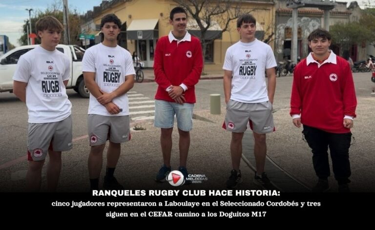 🏉 ORGULLO DE LABOULAYE: CINCO JÓVENES DE RANQUELES RUGBY CLUB FUERON PARTE DEL SELECCIONADO DE LA UNIÓN CORDOBESA