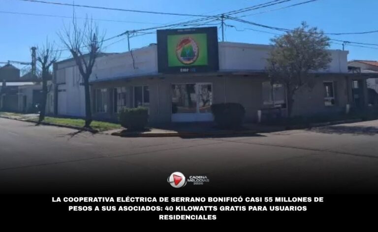 La Cooperativa Eléctrica de Serrano bonificó casi 55 millones de pesos a sus asociados en cinco meses
